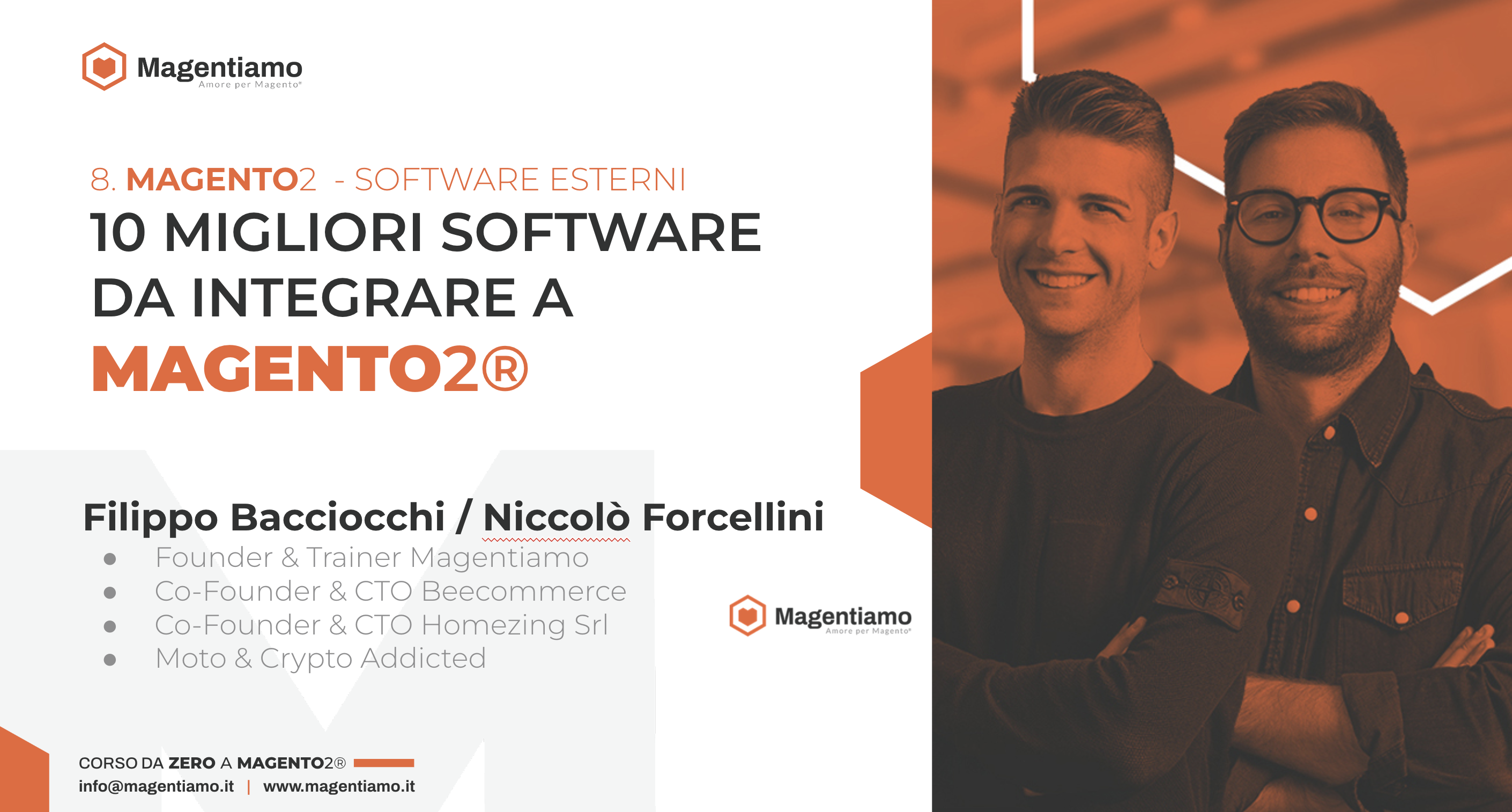 8. MAGENTO I 10 migliori software da integrare a Magento2 - Niccolò Forcellini e Filippo Bacciocchi